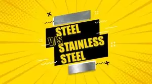 تفاوت فولاد معمولی و فولاد زنگ‌نزن