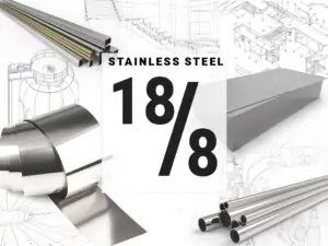 ویژگیها و کاربردهای استنلس استیل 304 یا 18/8 (18/10)
