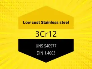 فولاد ضد زنگ 3Cr12-ورق فولادی ضد زنگ 3Cr12-ارزان‌ترین گرید استیل