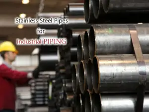 راهنمای انتخاب لوله استیل برای سیستم‌های پایپینگ صنعتی