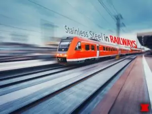 استیل در واگن سازی و صنایع ریلی